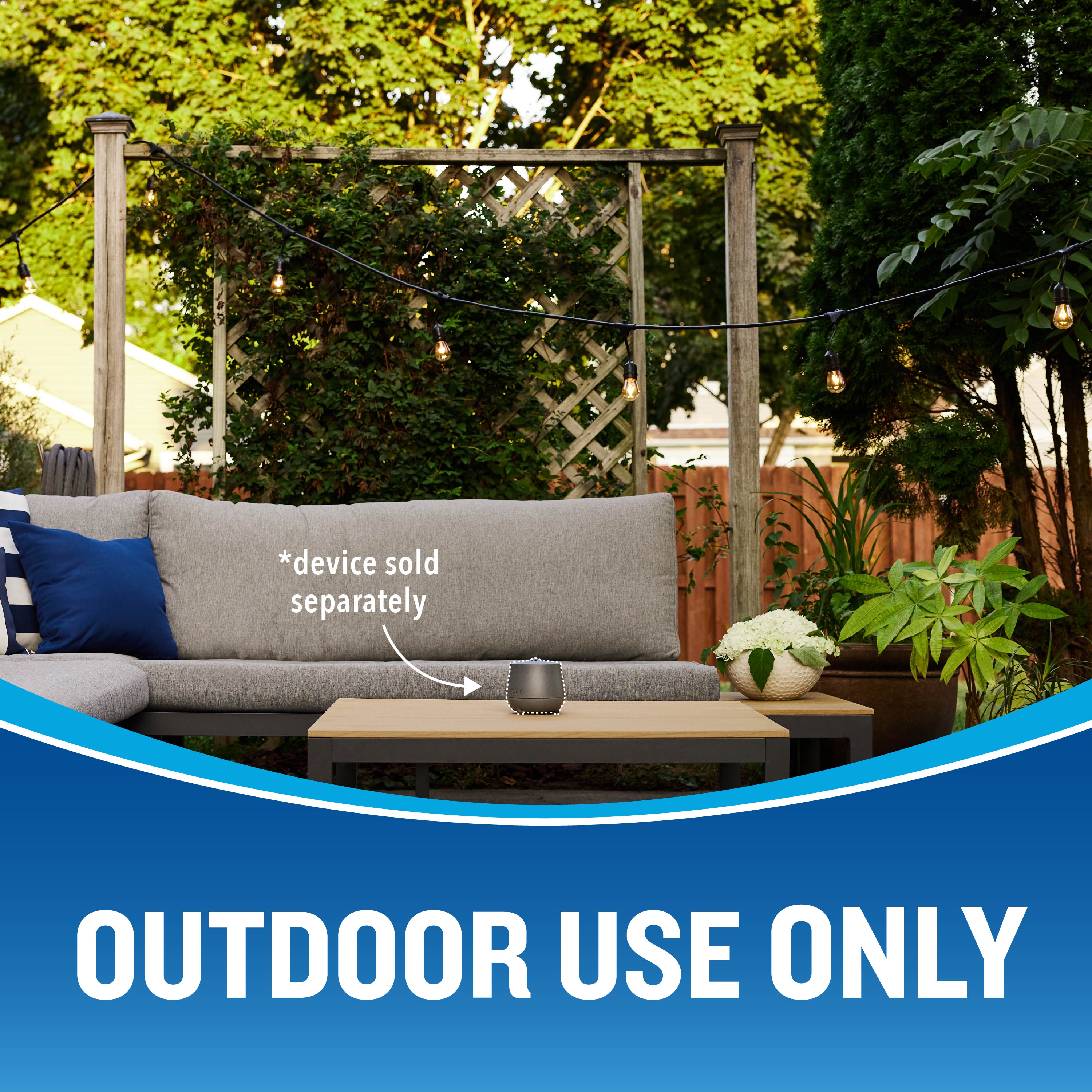 outdoor use only