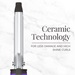 Ceramic Technology. For less damage and high shine curls