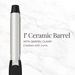 1 inch ceramic barrel with barrel clamp. Creates soft curls