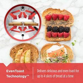 EvenToast Technology delivers delicious and even toast for up to 4 slices of bread at a time