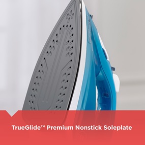 TrueGlide™ Premium Nonstick Soleplate